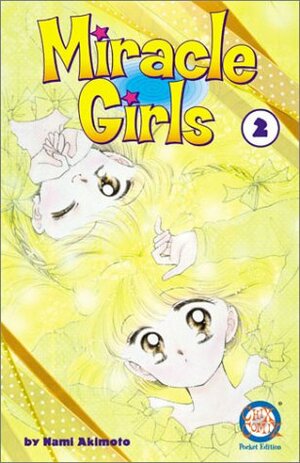 Miracle Girls, Vol. 2 by Nami Akimoto, Anita Sengupta