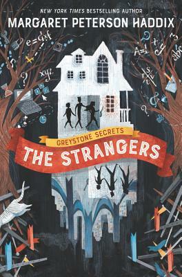 Greystone Secrets - the Strangers - Target Exclusive by Margaret Peterson Haddix