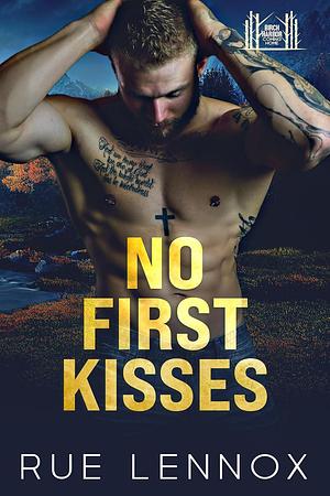 No First Kisses by Rue Lennox, Rue Lennox