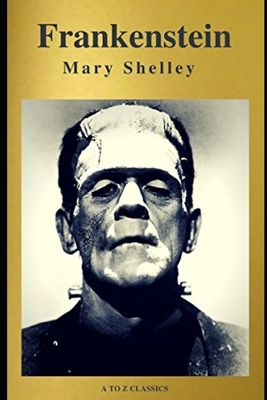 Frankenstein by Mary Shelley