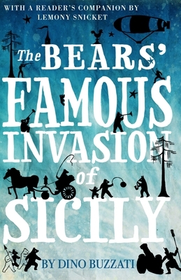 The Bears' Famous Invasion of Sicily by Dino Buzzati