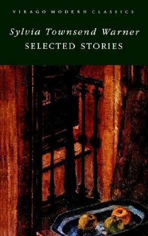 Selected Stories by Sylvia Townsend Warner