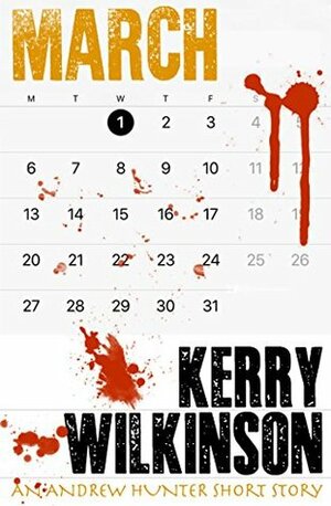 March by Kerry Wilkinson