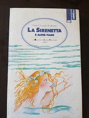 La Sirenetta by Hans Christian Andersen