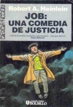 Job: una comedia de justicia by Robert A. Heinlein