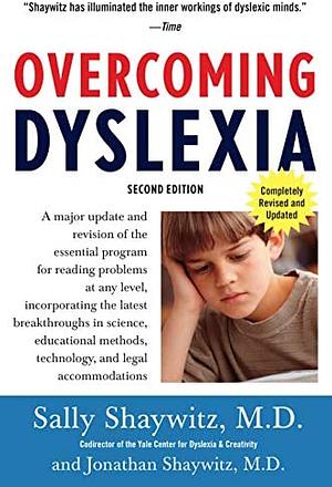 Overcoming Dyslexia by Sally Shaywitz, Jonathan Shaywitz