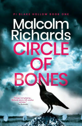 Circle Of Bones by Malcolm Richards