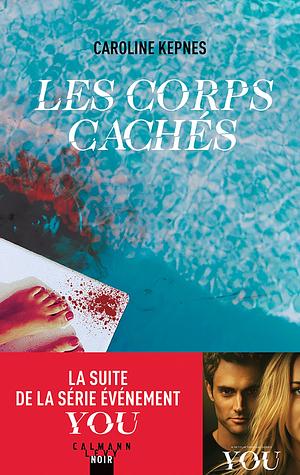 Les corps cachés  by Caroline Kepnes