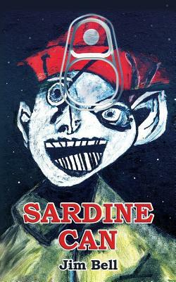 Sardine Can by Jim Bell