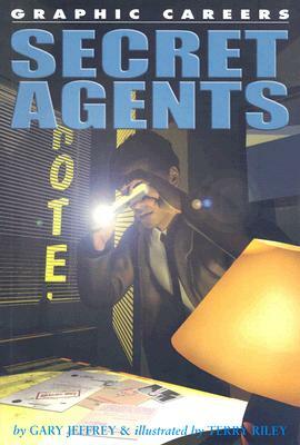 Secret Agents by Gary Jeffrey