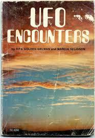 UFO Encounters by Rita Golden Gelman, Marcia Seligson