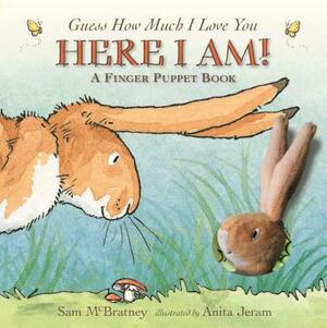 Here I Am!: A Finger Puppet Book: A Guess How Much I Love You Book by Sam McBratney