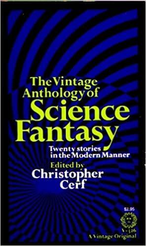 Vintage Anthology of Science Fantasy by Christopher Cerf