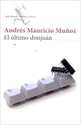 El último donjuán by Andrés Mauricio Muñoz