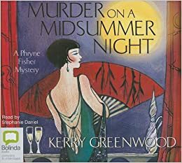 Murder On A Midsummer Night by Kerry Greenwood