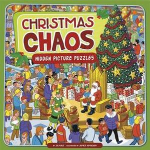 Christmas Chaos: Hidden Picture Puzzles by Jill Kalz, James Yamasaki