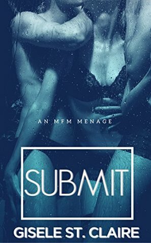 Submit by Angel Devlin, Gisele St. Claire