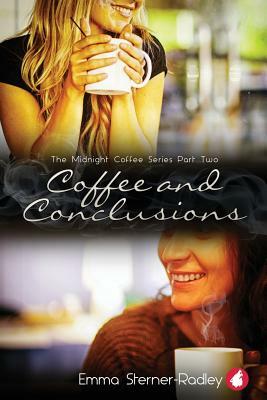 Coffee and Conclusions by Emma Sterner-Radley