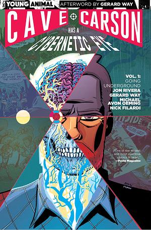 Cave Carson Has a Cybernetic Eye, Vol. 1: Going Underground by Gerard Way