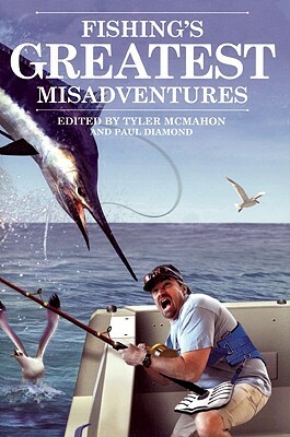 Fishing's Greatest Misadventures by 