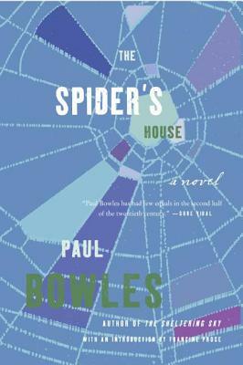 The Spider's House by Paul Bowles