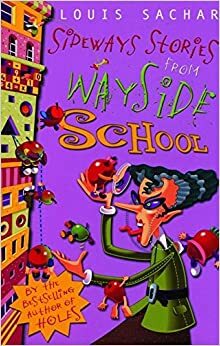 Sideways Stories From Wayside School by Louis Sachar, John Olive