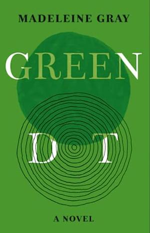 Green Dot by Madeleine Gray