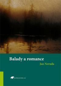 Balady a romance by Jan Neruda