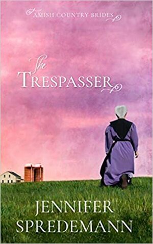 The Trespasser by Jennifer Spredemann