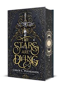 The Stars Are Dying by Chloe C. Peñaranda