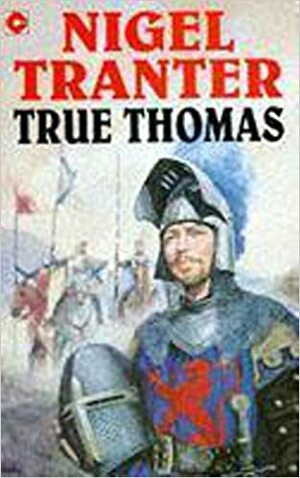 True Thomas by Nigel Tranter