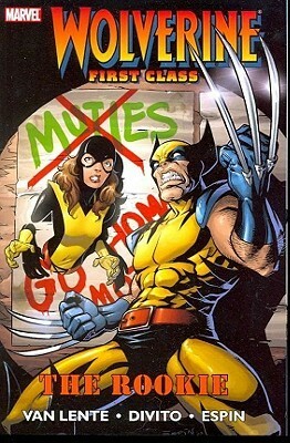 Wolverine: First Class - The Rookie by Andrea Di Vito, Len Wein, Salvador Espin, Fred Van Lente, Herb Trimpe