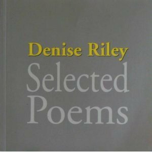 Selected Poems by Denise Riley