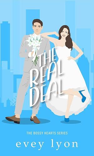 The Real Deal by E.H. Lyon