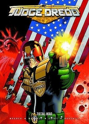 Judge Dredd:Total War by Colin McNeil, John Wagner, Henry Flint, Jason Brashill