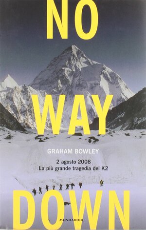 No Way Down by Graham Bowley