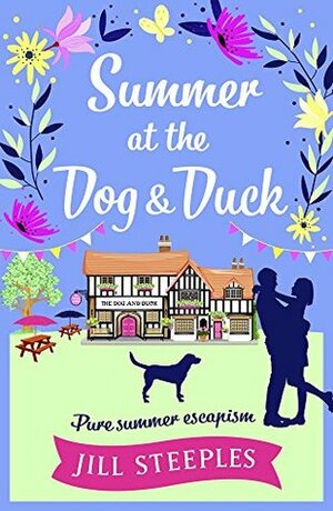 Summer at the Dog & Duck by Jill Steeples