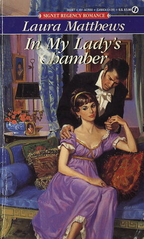 In My Lady's Chamber by Elizabeth Rotter, Laura Matthews, Elizabeth Neff Walker