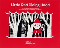 Little Red Riding Hood by Jacob Grimm, Wilhelm Grimm