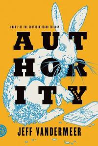 Authority by Jeff VanderMeer