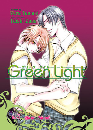 Green Light by Taishi Zaou, Meredith Anderson, Yura Tamaki