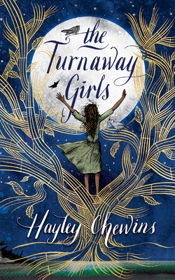 The Turnaway Girls by Hayley Chewins