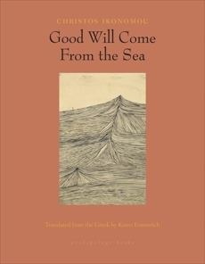 Good Will Come From the Sea by Christos Ikonomou