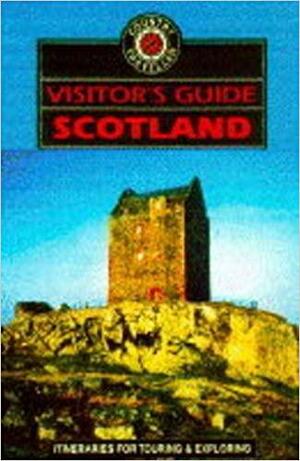 Scotland: Visitor's Guide by David Whyte