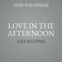 Love in the Afternoon by Lisa Kleypas