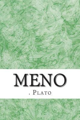 Meno: (Plato Classics Collection) by Plato