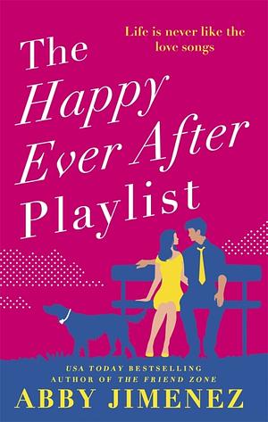 The Happy Ever After Playlist by Abby Jimenez