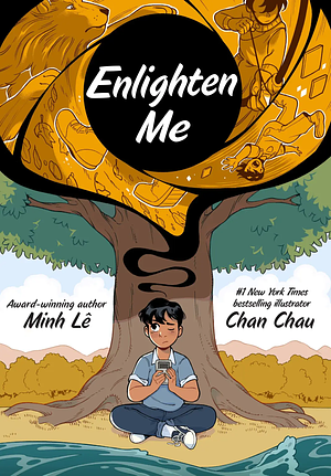 Enlighten Me (A Graphic Novel) by Minh Lê