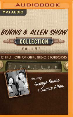 The Burns & Allen Show, Collection 1 by Black Eye Entertainment