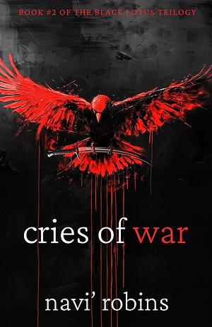 Cries of War by Navi' Robins